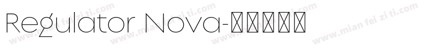Regulator Nova字体转换